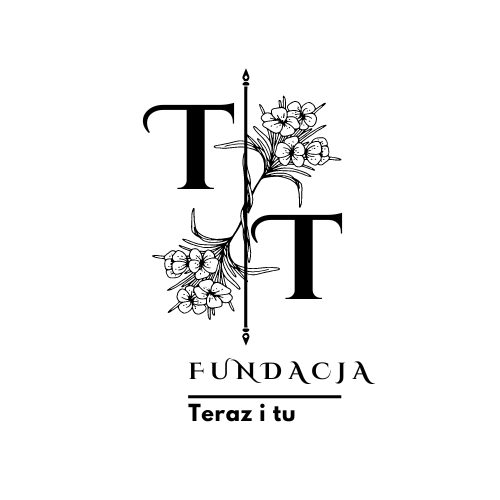 Fundacja Teraz i Tu